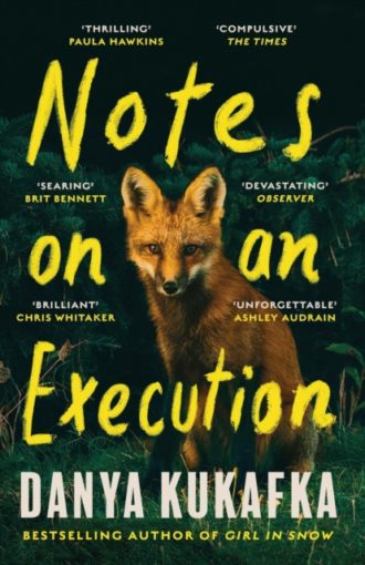 Notes on an Execution : The bestselling thriller that everyone is talking about