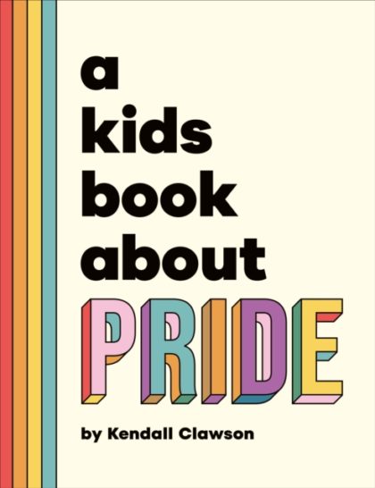 A Kids Book About Pride