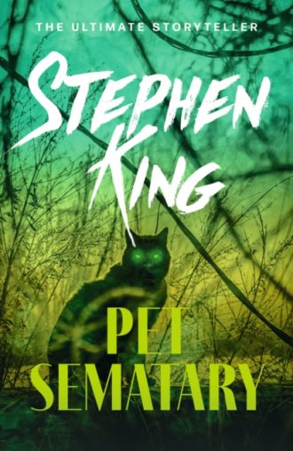 Pet Sematary : An iconic chiller from the No. 1 bestseller