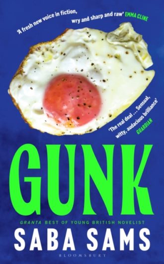 Gunk : ‘The It novel to be seen with on the beach this summer’ THE TIMES