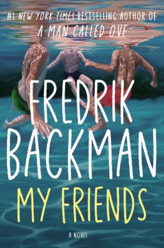 My Friends : The unforgettable INSTANT Sunday Times Bestseller!