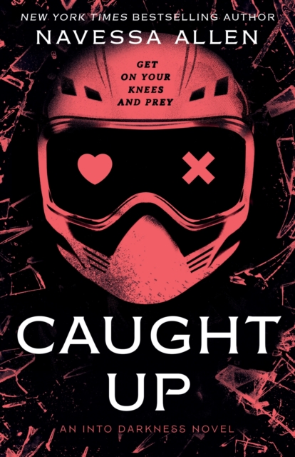 Caught Up : The sizzling dark romance from the author of TikTok sensation Lights Out