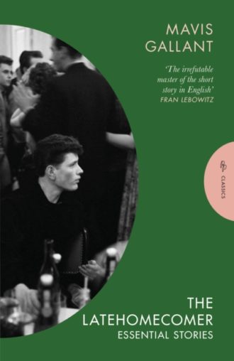 The Latehomecomer : Essential Stories