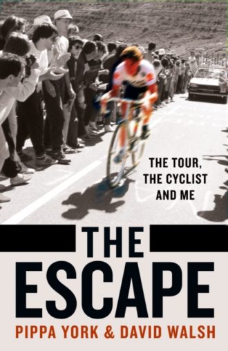 The Escape : The Tour, the Cyclist and Me