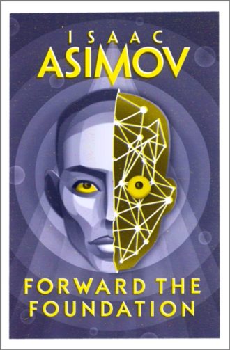 Forward the Foundation : Book 2