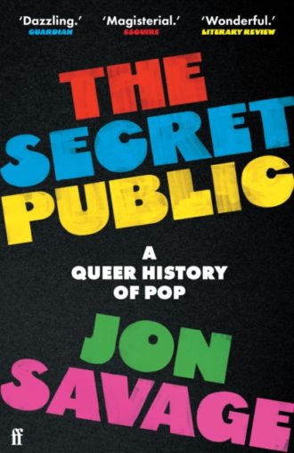 The Secret Public : A Queer History of Pop