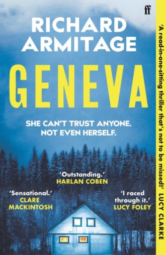 Geneva : 'A sensational debut' CLARE MACKINTOSH