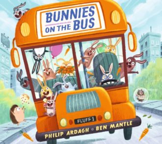 Bunnies on the Bus : HOLD ONTO YOUR TAILS! A rhyming board book adventure for babies and toddlers, perfect for sharing