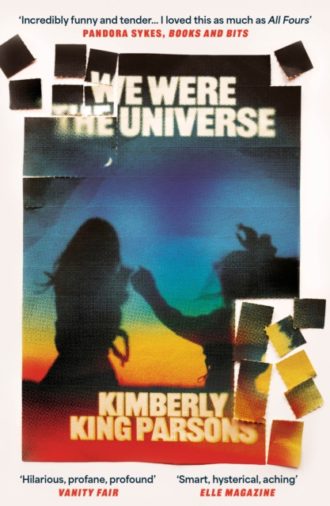 We Were the Universe : 'Full of dark wit and feral delight' Jenny Offill