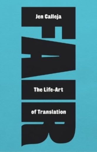 Fair : The Life-Art of Translation