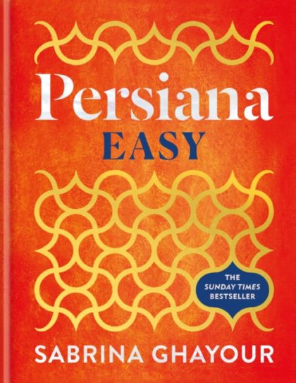 Persiana Easy : The instant SUNDAY TIMES BESTSELLER