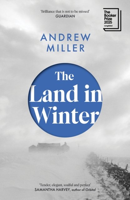 The Land in Winter : the 2025 Booker Prize-shortlisted 'word-of-mouth favourite' - Financial Times