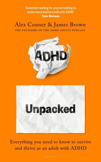 ADHD Unpacked : From the hosts of The ADHD Adults Podcast