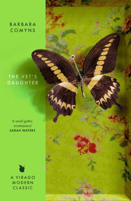 The Vet's Daughter : A Virago Modern Classic