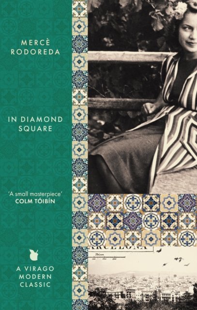 In Diamond Square : A Virago Modern Classic