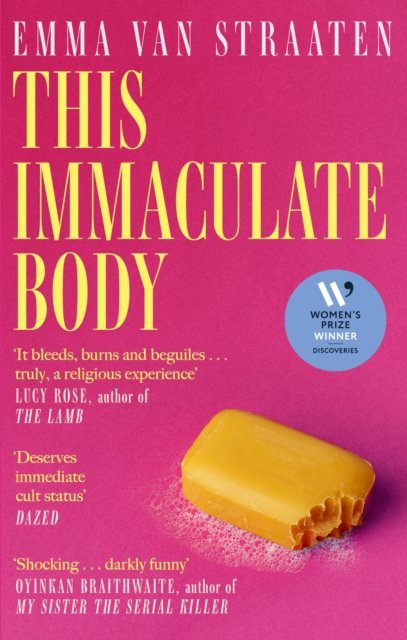 This Immaculate Body : 'Darkly funny' (Oyinkan Braithwaite)
