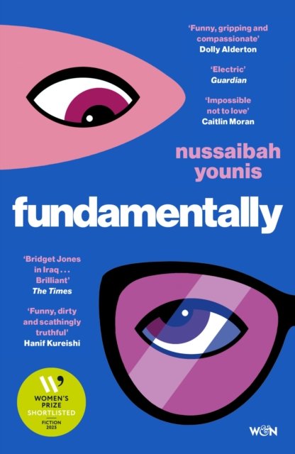 Fundamentally : Shortlisted for the 2025 Women's Prize for Fiction