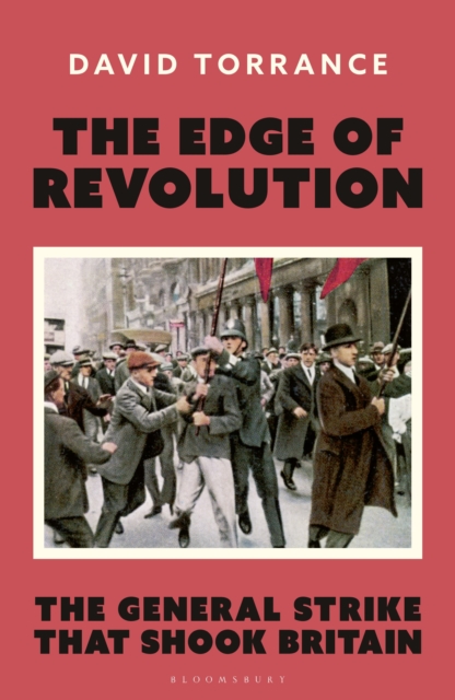 The Edge of Revolution : The General Strike that Shook Britain