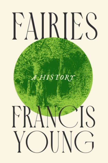 Fairies : A History
