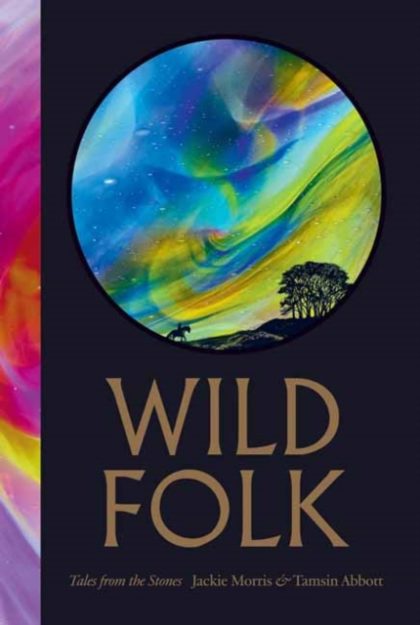 Wild Folk : Tales from the Stones