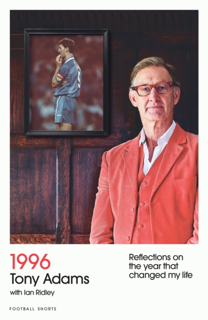 1996 : Reflections on the year that changed my life : 8
