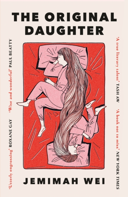 The Original Daughter : 'A book not to miss' New York Times