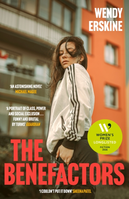 The Benefactors : Longlisted for the 2026 Women's Prize for Fiction
