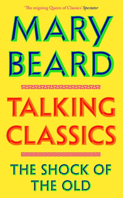 Talking Classics : THE INSTANT SUNDAY TIMES BESTSELLER