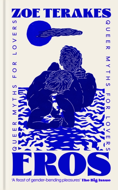 Eros : Queer Myths for Lovers