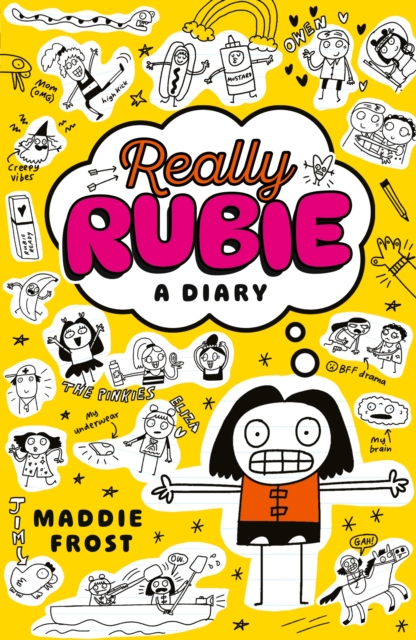 Really Rubie: A Diary : Laugh out loud at the true tween summer-holiday experience - awkward, DRAMATIC, and really fun! - in this hilarious diary-style series packed full of doodles