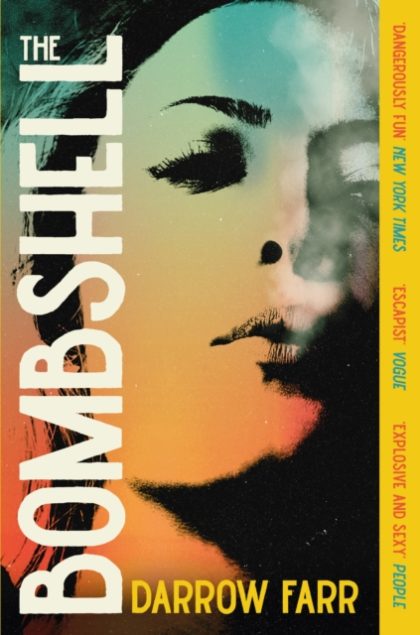 The Bombshell : 'Sexy, kinetic, dazzling... Unforgettable'